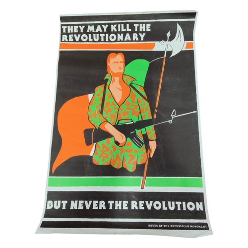 432 - REPUBLICAN PROPAGANDA POSTER - THEY MAY KILL THE REVOLUTIONARY 29.5