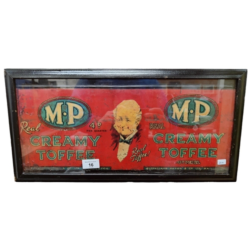 16 - ORIGINAL LITHOGRAPH ON METAL PLATED ADVERTISING M.P CREAMY TOFFEE