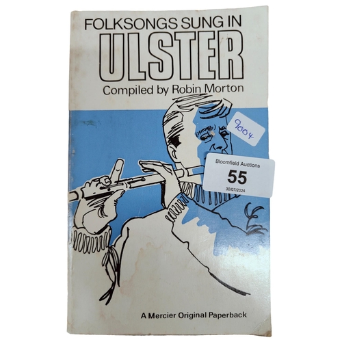 55 - FOLK SONG SUNG IN ULSTER