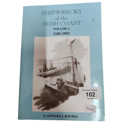 102 - SHIPWRECKS OF THE IRISH COAST VOL 1