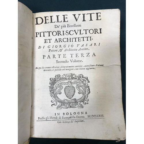 16 - Vasari, Giorgio. Delle Vite De' piu Eccellenti Pittori, Scultori et Architetti, parts 1-3 bound in 2... 