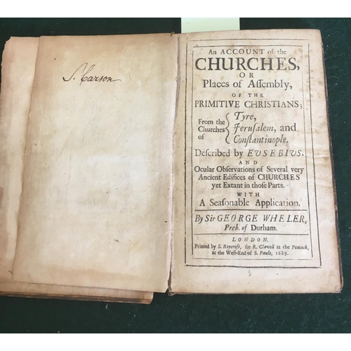 325 - Wheler, George. An Account of the Churches or Places of Assembly, of the Primitive Christians; from ... 