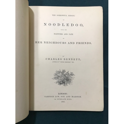 19 - Bennett, Charles. The Sorrowful Ending of Noodledoo..., first edition, 14 engraved plates, occasiona... 