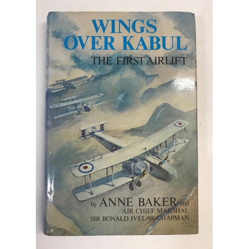 1095 - WINGS OVER KABUL WITH ADDITIONAL MATERIAL. Anne Baker and Air Chief Marshal Sir Ronald Ivelaw-Chapma... 