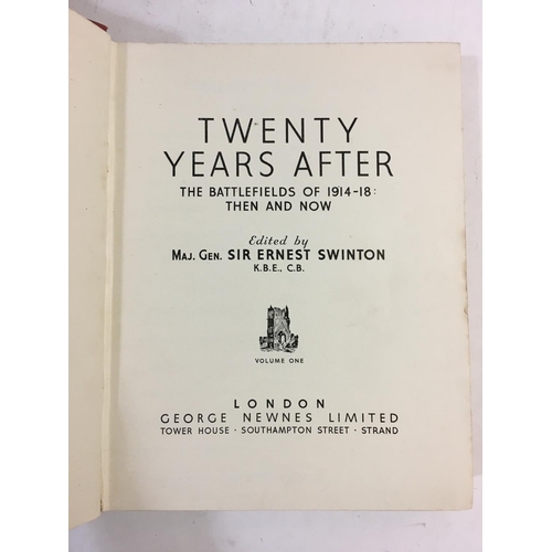 864 - TWENTY YEARS AFTER AND OTHER GREAT WAR SETS.. Maj. Gen Sir Ernest Swinton (Ed) 'Twenty Years After, ... 