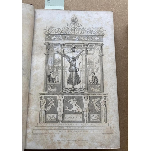 10 - Gell, Sir William. Pompeiana: the Topography, Edifices and Ornaments of Pompeii, 2 volumes, first ed... 