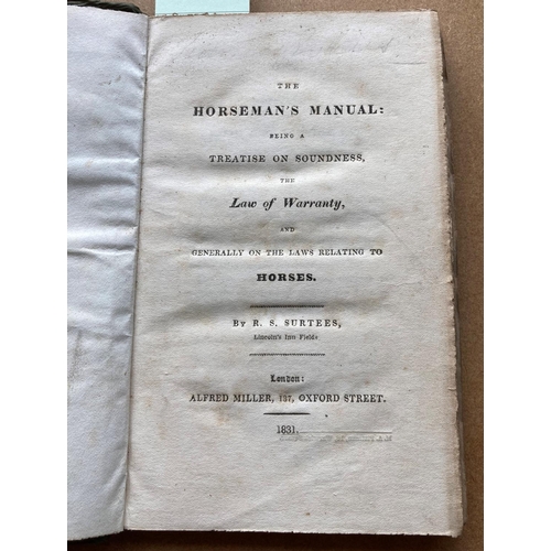 115 - Surtess, Robert. The Horseman's Manual: being a Treatise on Soundness, the Law of Warranty, and Gene... 