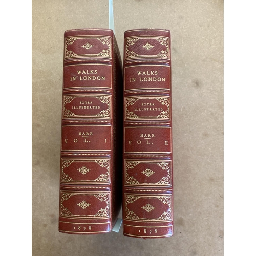 58 - Hare, Augustus J. Walks in London, 2 volumes, first edition, EXTRA-ILLUSTRATED with numerous engravi... 