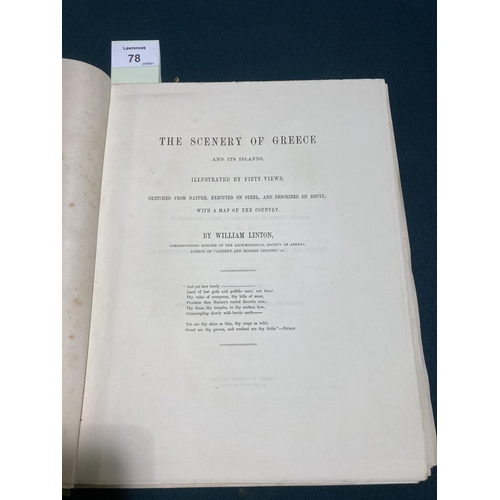 72 - Linton, William. The Scenery of Greece and Its Islands, first edition, 50 engraved plates, tissue gu... 