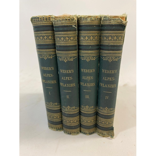 106 - J. C. WEBER. Die Alpen-Pflanzen Deutschlands und der Schweiz, 4 volumes, 1880. J. C. Weber. Die Alpe... 