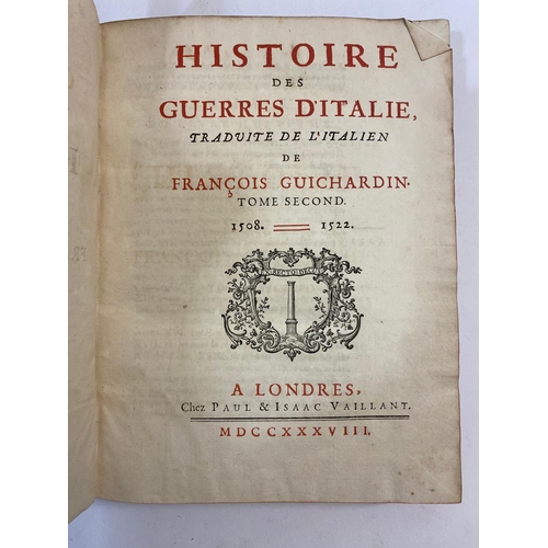 190 - FRANCOIS GUICHARDIN. Histoire des guerres d'Italie, 3 volumes, 1738. Francois Guichardin. Histoire d... 