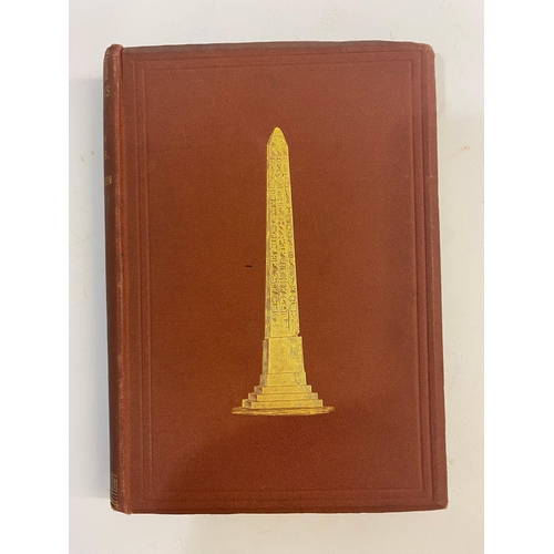 194 - ERASMUS WILSON. Cleopatra's Needle, c. 1877. Erasmus Wilson. Cleopatra's Needle: with Brief Notes on... 