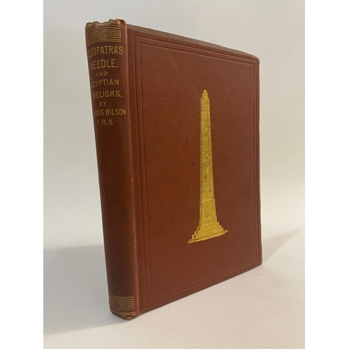 194 - ERASMUS WILSON. Cleopatra's Needle, c. 1877. Erasmus Wilson. Cleopatra's Needle: with Brief Notes on... 