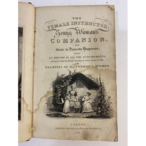 199 - ANON. The Female Instructor, 1824. Anon. The New Female Instructor; or Young Woman's Companion, engr... 