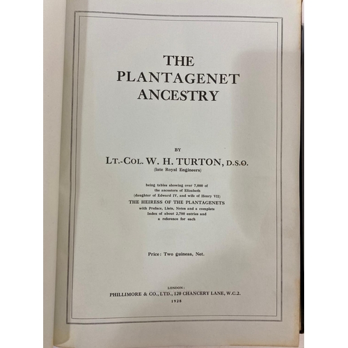 209 - W. H. TURTON. The Plantagenet Ancestry, 1928 and 2 others. W. H. Turton. The Plantagenet Ancestry, f... 