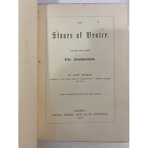 21 - JOHN RUSKIN. The Stones of Venice, 3 volumes 1851-53. John Ruskin. The Stones of Venice, 3 volumes, ... 