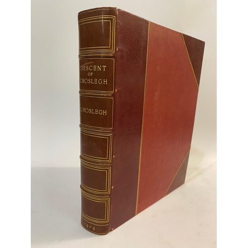 222 - CHARLES CROSLEGH. Descent and Alliances of Croslegh, or Crossle, or Crossley of Scaitcliffe, 1904. C... 