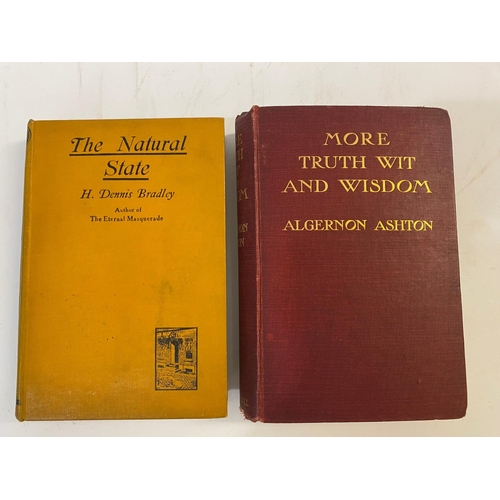 226 - H. DENNIS BRADLEY. The Natural State, 1927 and 1 other. H. Dennis Bradley. The Natural State, first ... 