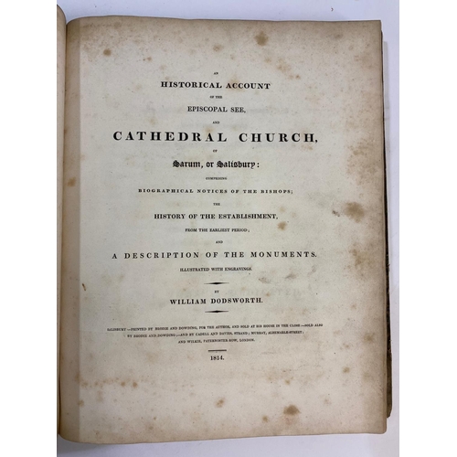 65 - WILLIAM DODSWORTH, AND OTHERS. An Historical Account of the... Cathedral Church of Salisbury, 1814 a... 