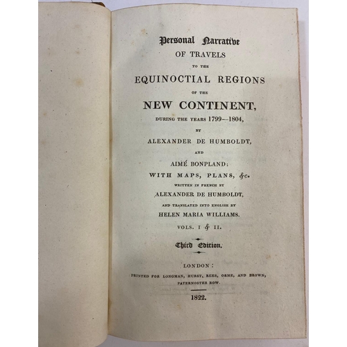 74 - ALEXANDER VON HUMBOLDT. Personal Narrative of Travels to the Equinoctial Regions, 6 volumes bound in... 