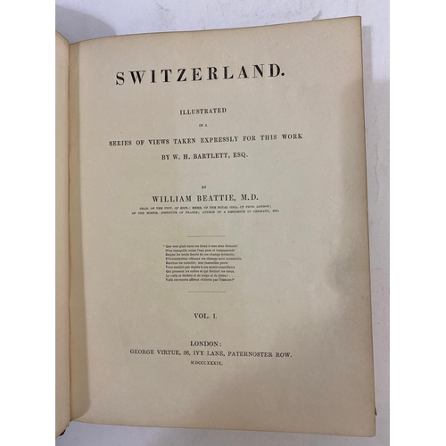 81 - WILLIAM BARTLETT. Switzerland... Illustrated, 2 volumes, 1836. William Bartlett and William Beattie.... 