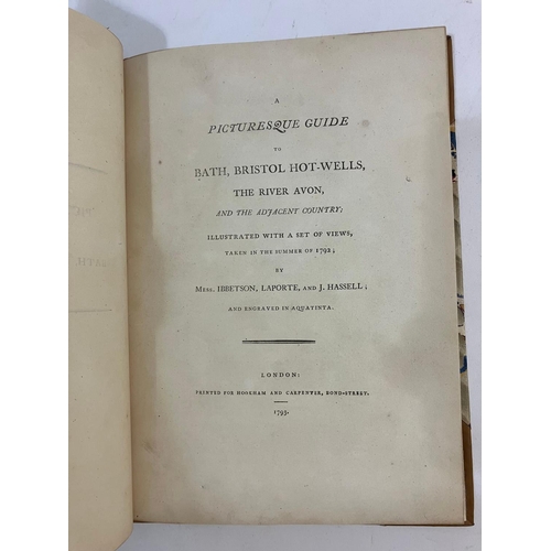 83 - JULIUS IBBETSON. A Picturesque Guide to Bath, Bristol Hot-Wells, the River Avon, and the Adjacent Co... 