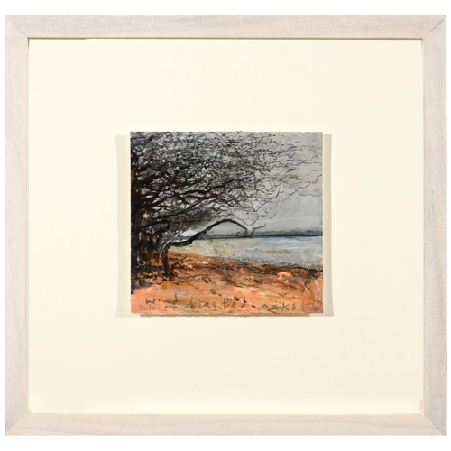 581 - KURT JACKSON (B.1961). WIND BLASTED OAKS, SOLENT. (d) Signed and dated `Kurt J/ iii.3.08`, mixed med... 