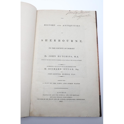 151 - JOHN HUTCHINS. The History and Antiquities of Sherbourne, in the County of Dorset, 1815. John Hutchi... 