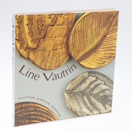 17 - LINE VAUTRIN (1913-1997). SCULPTOR, JEWELLER, MAGICIAN. FIRST ENGLISH LANGUAGE EDITION, 1992. SIGNED... 