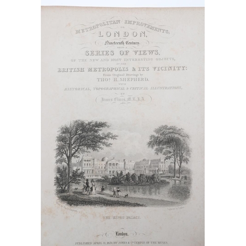 5 - THOMAS H. SHEPHERD. Metropolitan Improvements; or London in the Nineteenth Century, VOL I & II. Thom... 