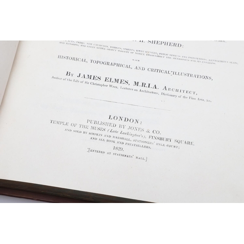 5 - THOMAS H. SHEPHERD. Metropolitan Improvements; or London in the Nineteenth Century, VOL I & II. Thom... 