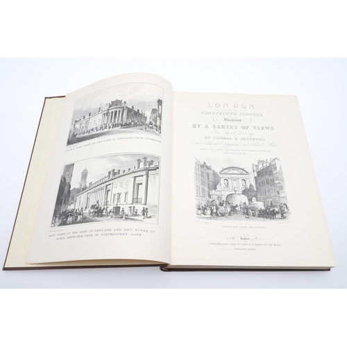 52 - THOMAS H. SHEPHERD. London and It's Environs in the Nineteenth Century, and Andrew Tuer, Old London ... 