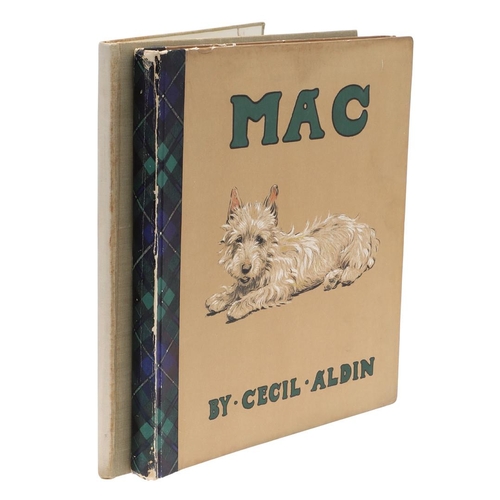 60 - CECIL ALDIN. Mac, 1912, and Just Among Friends, 1934 (2). Cecil Aldin. Mac, first edition, half-titl... 