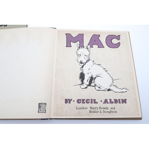 60 - CECIL ALDIN. Mac, 1912, and Just Among Friends, 1934 (2). Cecil Aldin. Mac, first edition, half-titl... 