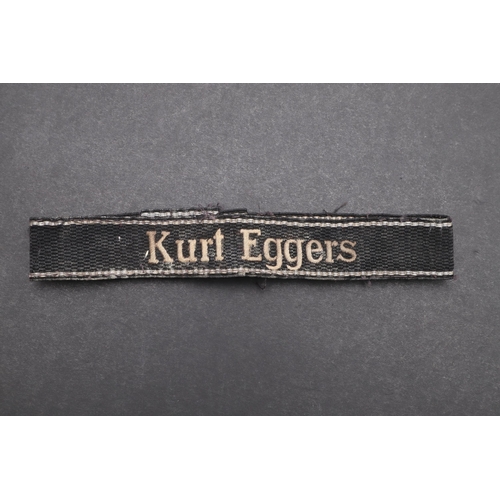 340 - A SECOND WORLD WAR WAFFEN-SS 'KURT EGGERS' CUFFBAND. A Waffen-SS 'Kurt Eggers' cuffband. RZM type in... 