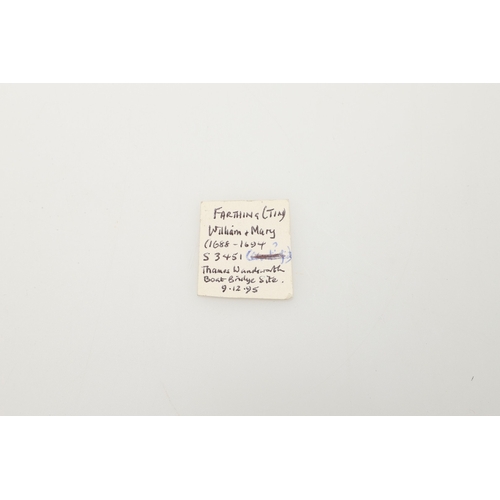 1012 - A WILLIAM AND MARY TIN FARTHING, THAMES FIND. A William And Mary Tin Farthing, double bust r. revers... 