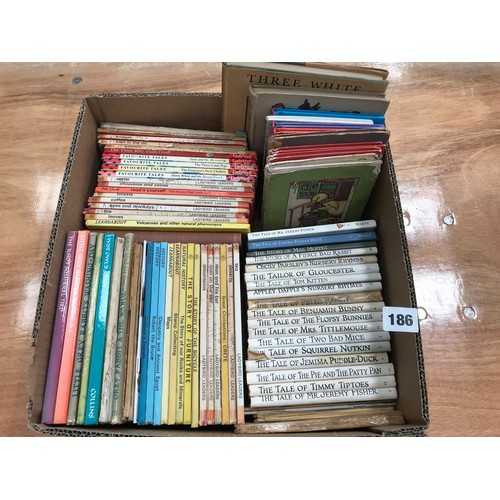 186 - QUANTITY OF CHILDRENS BOOKS INCLUDING 16 BEATRIX POTTER EARLY TALES OF BENJIMEN BUNNY AND SIMILAR BO... 