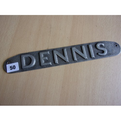 50 - VERY OLD VINTAGE DENNIS VEHICLE BADGE