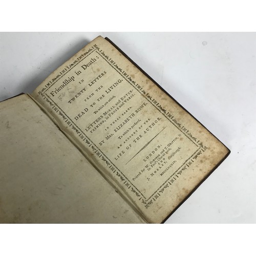 348 - MISC. BOOKS, LEATHER BINDINGS, FRIENDSHIP IN DEATH IN 20 LETTERS MRS ELIZABETH ROWE 1784  BENJAMIN C... 