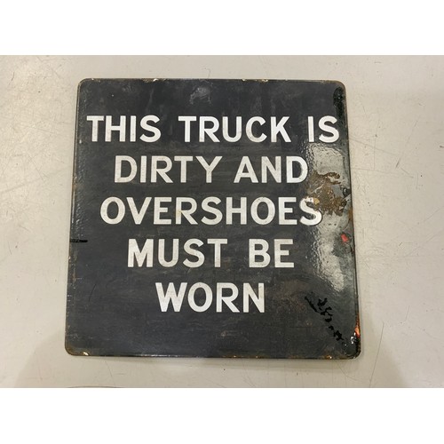 8 - SMALL VINTAGE DOUBLE SIDED ENAMELLED SIGN ‘THIS TRUCK IS CLEAN AND OVERSHOES MUST BE WORN’ AND ‘THIS... 