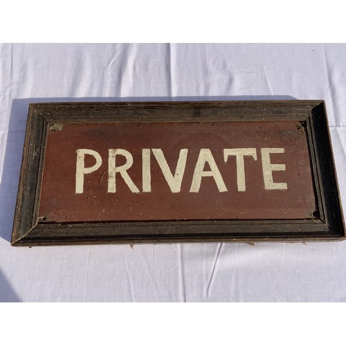 18 - VINTAGE SIGN, ‘PRIVATE’ ORIGINALITY UNKNOWN, IN BROWN WITH WHITE WRITING.