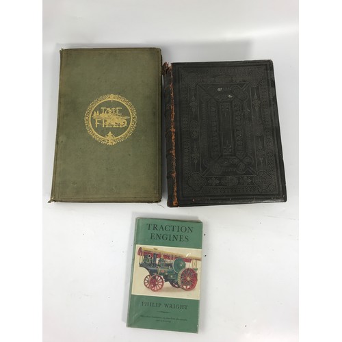 65 - MISC BOOKS INC BOUND VOLUME OF THE FIELD MAGAZINE, TRACTION ENGINES AND A FAMILY BIBLE