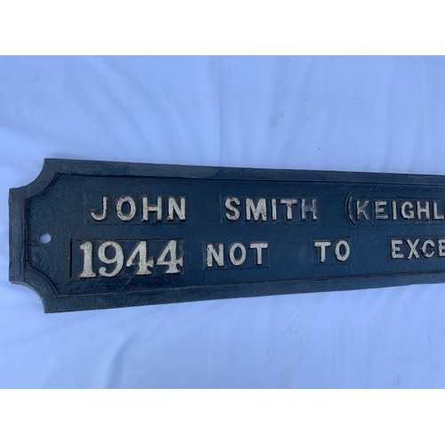 305 - CAST SIGN, JOHN SMITH (KEIGHLEY) LTD, C&M, 1944, NOT TO EXCEED 5 TONS, APPROX. 135 X 21 CM