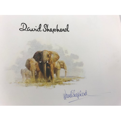 217 - DAVID SHEPHERD THE MAN AND HIS PAINTINGS SIGNED BY THE ARTIST