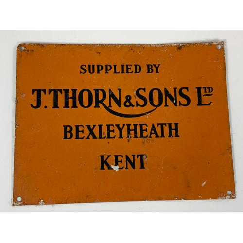 21 - METAL ADVERTISING  SIGN SUPPLIED BY J THORN & SONS BEXLEYHEATH KENT APPROX. 31 CM X 23 CM