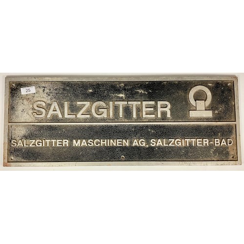 25 - CAST ALUMINIUM SIGN SALZGITTER OFF A CONTINENTAL MADE MACHINE OR TRANSPORT RELATED, APPROX 60 X 23 C... 