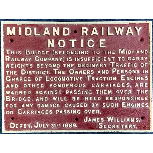 263 - MIDLAND RAILWAY NOTICE, THIS BRIDGE….JAMES WILLIAMA DERBY JULY 31ST 1889, REPAINTED FACE, APPROX. 68... 