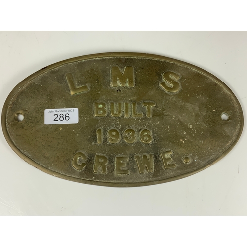 286 - REPRO LOCOMOTIVE WORKS PLATE, BRASS, LMS CREWE BUILT 1936