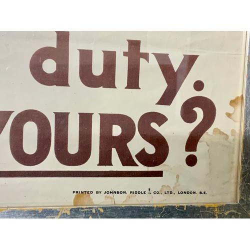 121 - MILITARY INTEREST FRAMED POSTER, HE DID HIS DUTY WILL YOU DO YOURS, JOHNSON RIDDLE & CO, ISSUED BY T... 