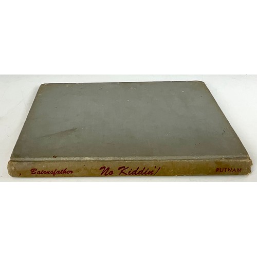 110 - BRUCE BAIRNSFATHER BOOK – “NO KIDDIN” SIGNED AND DEDICATED FROM THE AUTHOR